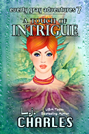 A Touch of Intrigue, manuscript edited by Faith Freewoman